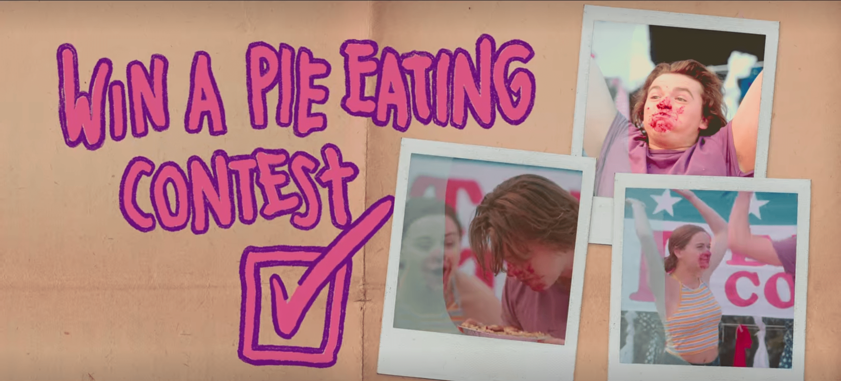 Graphic letters saying Win a pie eating contest with a box and check mark next to several polaroids of Elle and Lee compet